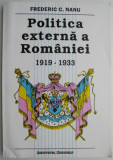 Politica externa a Romaniei (1919-1933) &ndash; Frederic C. Nanu