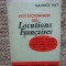 Petit dictionnaire des Locutions Francaises - Maurice Rat