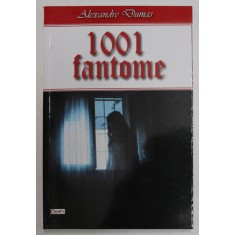 1001 FANTOME de ALEXANDRE DUMAS , 2021