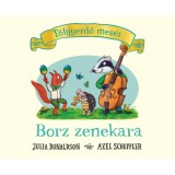 Borz zenekara - Julia Donaldson