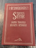 Despre temeiurile nevointei orthodoxe Arhimandritul Sofronie