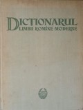 DICTIONARUL LIMBII ROMANE MODERNE-D. MACREA-343038