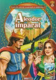 Carte de colorat A4 cu povesti si abtibilduri - Aleodor imparat