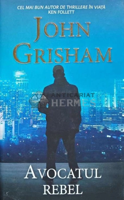 Avocatul rebel - 2017 - John Grisham (@E20)