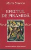 Efectul de Piramida - Marin Sorescu, Editura Fundatiei Marin Sorescu, 1998, Roman, Beletristica