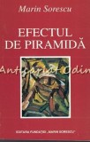 Cumpara ieftin Efectul de Piramida - Marin Sorescu, Editura Fundatiei Marin Sorescu, 1998, Roman, Beletristica