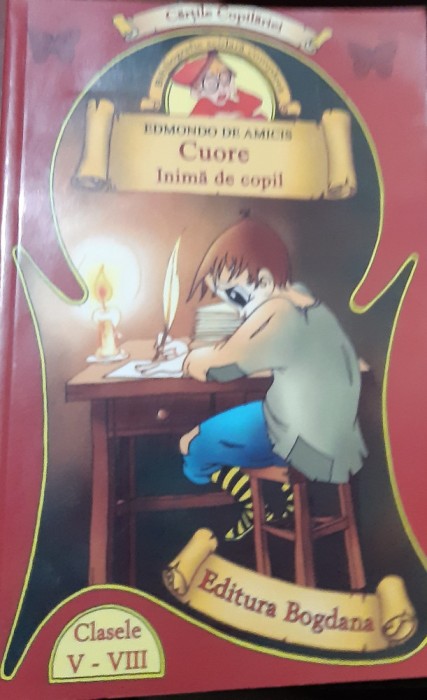 CUORE INIMA DE COPIL Edmondo de Amicis