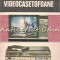 Videocasetofoane - Mircea Radoi, Radu Mateescu, Mihai Basoiu