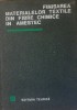 Finisarea Materialelor Textile Din Fibre Chimice In Amestec - C. Marcu, Avachian