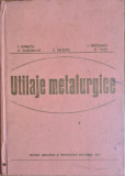 Utilaje metalurgice - I. Oprescu, Fl. Gheorghiu, C. Balescu, I. Vircolacu, M. Gutu