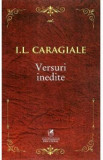 Versuri inedite - I.L. Caragiale