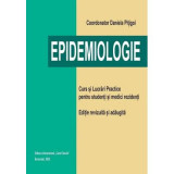 Epidemiologie. Curs si lucrari practice pentru studenti si medici rezidenti - Daniela Pitigoi