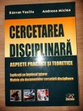 Cercetarea disciplinara Aspecte practice si teoretice- Razvan Vasiliu, Andreea Miclea