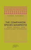 The Companion Species Manifesto: Dogs, People, and Significant Otherness