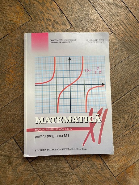 Constantin Nastasescu - Matematica. Manual pentru clasa a XI-a (2004)