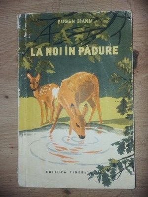 La noi in padure- Eugen Jianu foto