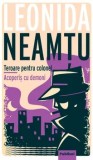 Cumpara ieftin Teroare pentru colonel. Acoperis cu demoni/Leonida Neamtu