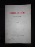 NICOLAE IORGA - BRASOVUL SI ROMANII. SCRISORI SI LAMURIRI (1905, vezi descriere)