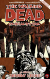 The Walking Dead - &Eacute;lőhalottak 17. - Kem&eacute;ny lecke - Robert Kirkman