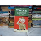 VIATA SI NEOBISNUITELE AVENTURI ALE SOLDATULUI IVAN CIONKIN , VLADIMIR VOINOVICI