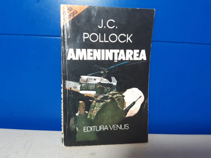 J. C. Pollock - Amenintarea / C17