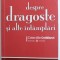 DESPRE DRAGOSTE SI ALTE INTAMPLARI -IN 17 POVESTI SI 54 DE SCRISORI DE AMOR , prezentarea autorilor de ALINA PURCARU , 2008