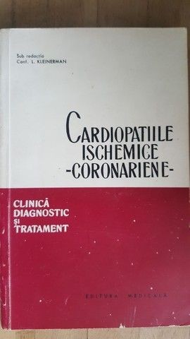 Cardiopatiile ischemice. Coronariene- L.Kleinerman