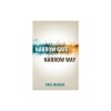 Narrow Gate, Narrow Way