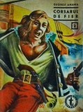 George Anania - Corsarul de fier