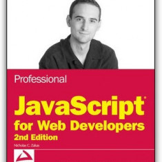 Professional JavaScript for Web Developer [Second Edition] - Zakas Nicholas C.