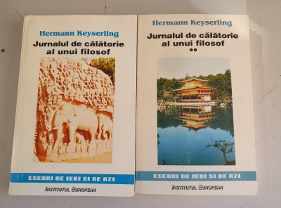 Hermann Keyserling - Jurnalul de calatorie al unui filosof - 2 vol. foto