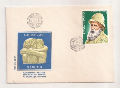 P2 Plic FDC-Prima zi a emisiunii -C. Brancusi, Sarutul, necirculat 1976 foto