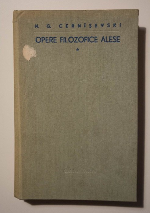 N. G. Cern&icirc;șevski - Opere filozofice alese vol. 1 (Estetica)