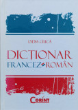 Dictionar Francez-roman - Lydia Constanta Ciuca ,561220, Corint