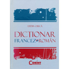 Dictionar Francez-roman - Lydia Constanta Ciuca ,561220