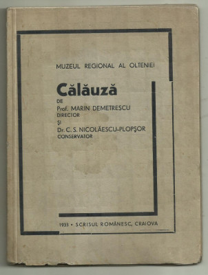 Calauza Muzeului Regional al Olteniei - editie 1933, cu ilustratii foto