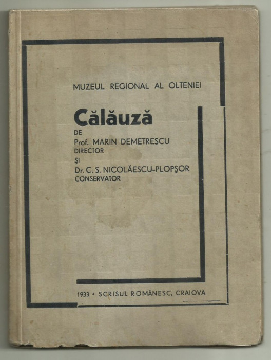 Calauza Muzeului Regional al Olteniei - editie 1933, cu ilustratii