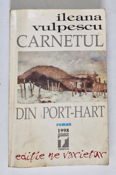 CARNETUL DIN PORT-HART-ILEANA VULPESCU 1998