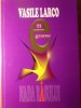 Nada Rasului, Epigrame - Vasile Larco (2019), Editura 24 Ore, Carte Poezie, Limba Romana, 268 Pagini