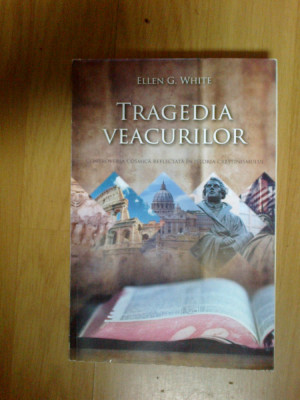 w0d TRAGEDIA VEACURILOR - ELLEN WHITE foto