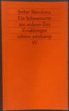 Cumpara ieftin STEFAN BANULESCU: EIN SCHNEESTURM AUS ANDERER ZEIT(ERZAHLUNGEN)[1994/LB GERMANA]