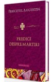 Predici despre martiri - Fericitul Augustin