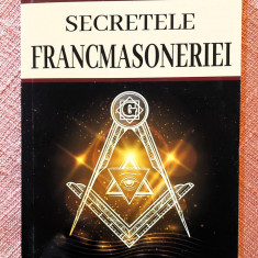 Secretele francmasoneriei. Editura Orizonturi, 2021 - Emmanuel Pierrat