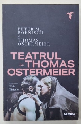 TEATRUL LUI THOMAS OSTERMEIER de PETER M. BOENISCH si THOMAS OSTERMEIER , 2024 foto