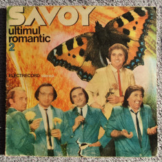 Savoy 1 si 2, Ultimul romantic, doua discuri vinil Electrecord 1987