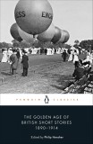 The Golden Age of British Short Stories 1890-1914 | Philip Hensher, Penguin Books Ltd