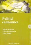 Politici economice | Tiberiu Brailean, Aurelian P. Plopeanu