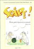 Cumpara ieftin Revista Sc&acirc;rț! - Academia Veche Păstorel - august 2016