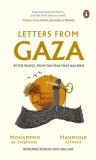 Letters from Gaza: A Collection by the People; Unveiling Their Stories and Emotions from the Year That Has Been
