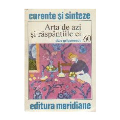 Curente si Sinteze - Arta de Azi si Raspantiile ei